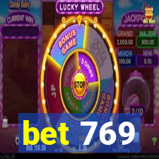 bet 769